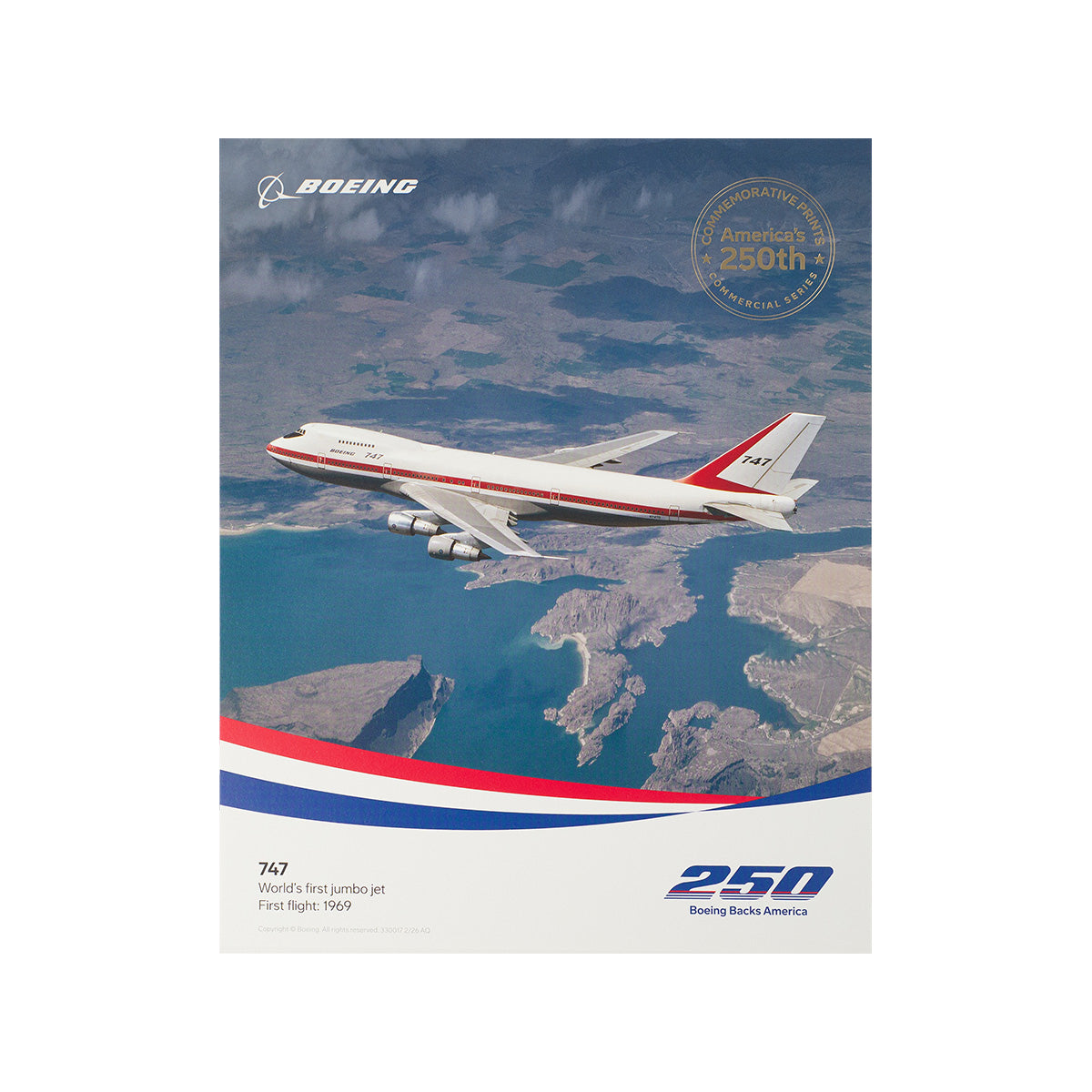 The Boeing America 250 747 Print by BOEING showcases a vintage 747 flying over a coastline, with the Boeing logo, gold America’s 250th stamp, and text highlighting the world’s first jumbo jet and its historic 1969 first flight.