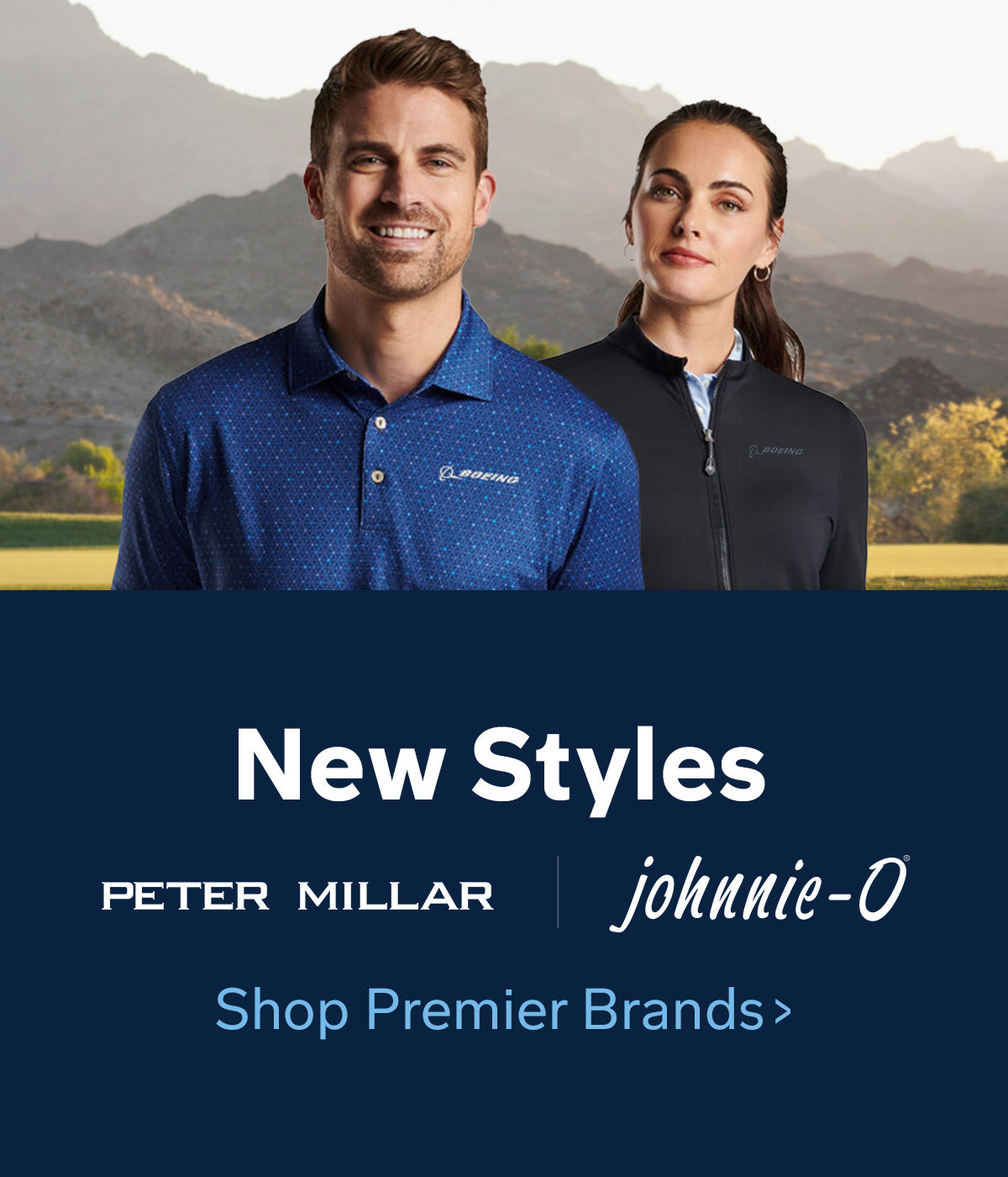 Peter Millar and Johnnie-O new styles for Boeing mobile banner featuring a man wearing blue polo shirt and women in black full-zip.